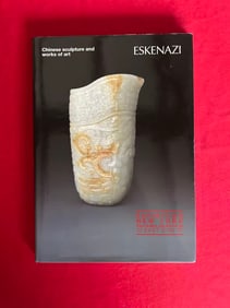 Famous Dealer Eskenazi 2008 Chinese Sculpture and Works of Art