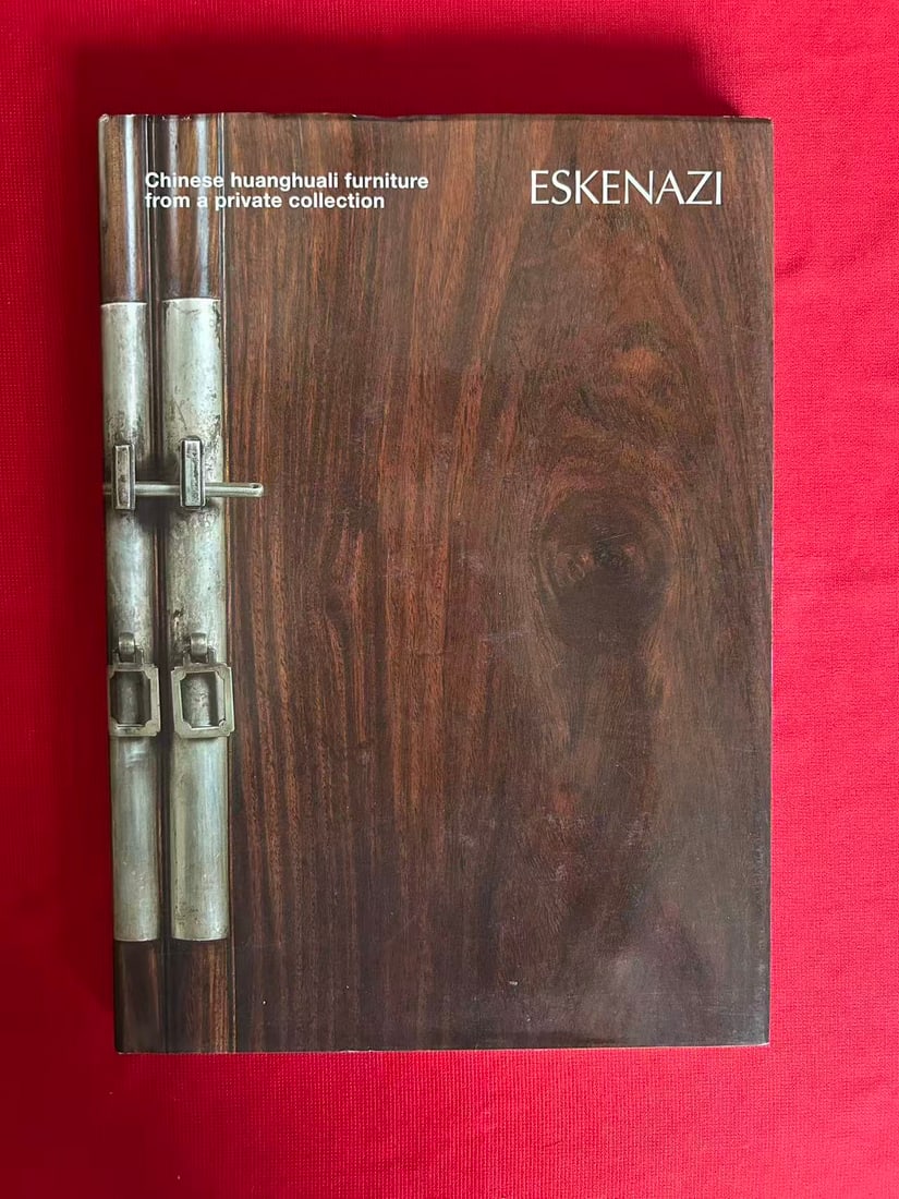 Famous Dealer Eskenazi 2011 Chinese huanghuali furniture from a private collection: Famous Dealer Eskenazi 2011 Chinese huanghuali furniture from a private collection , hard cover and good condition!