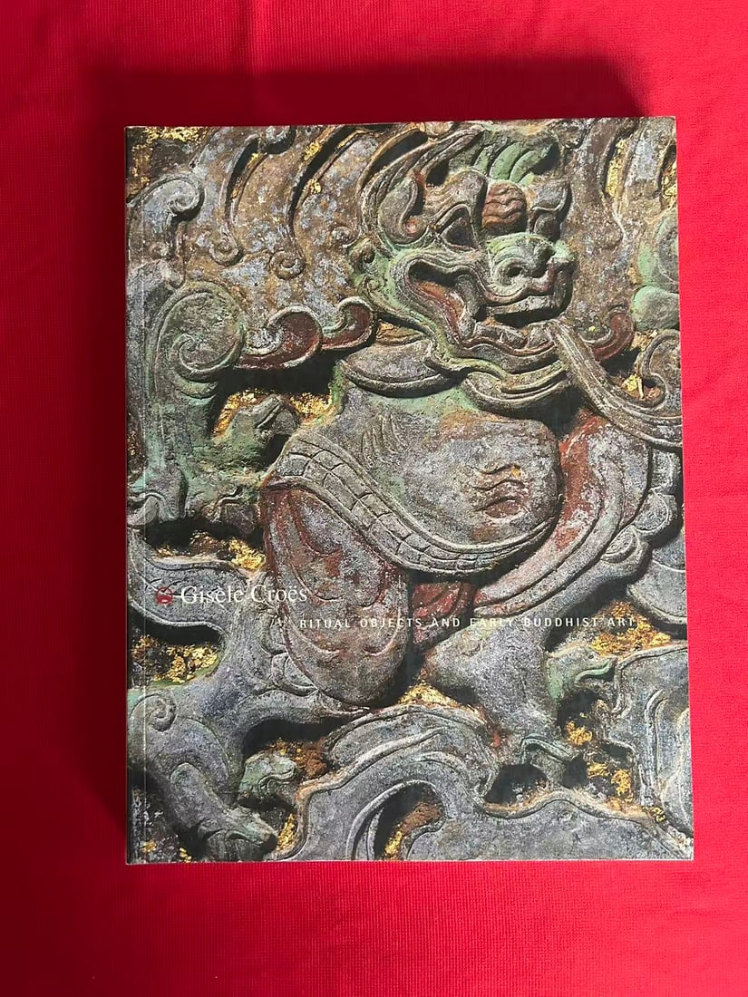 Famous Dealer Gisele Croes 2004 Ritual Objects and Early Buddhist Art: Famous Dealer Gisele Croes 2004 Ritual Objects and Early Buddhist Art , very good condition!