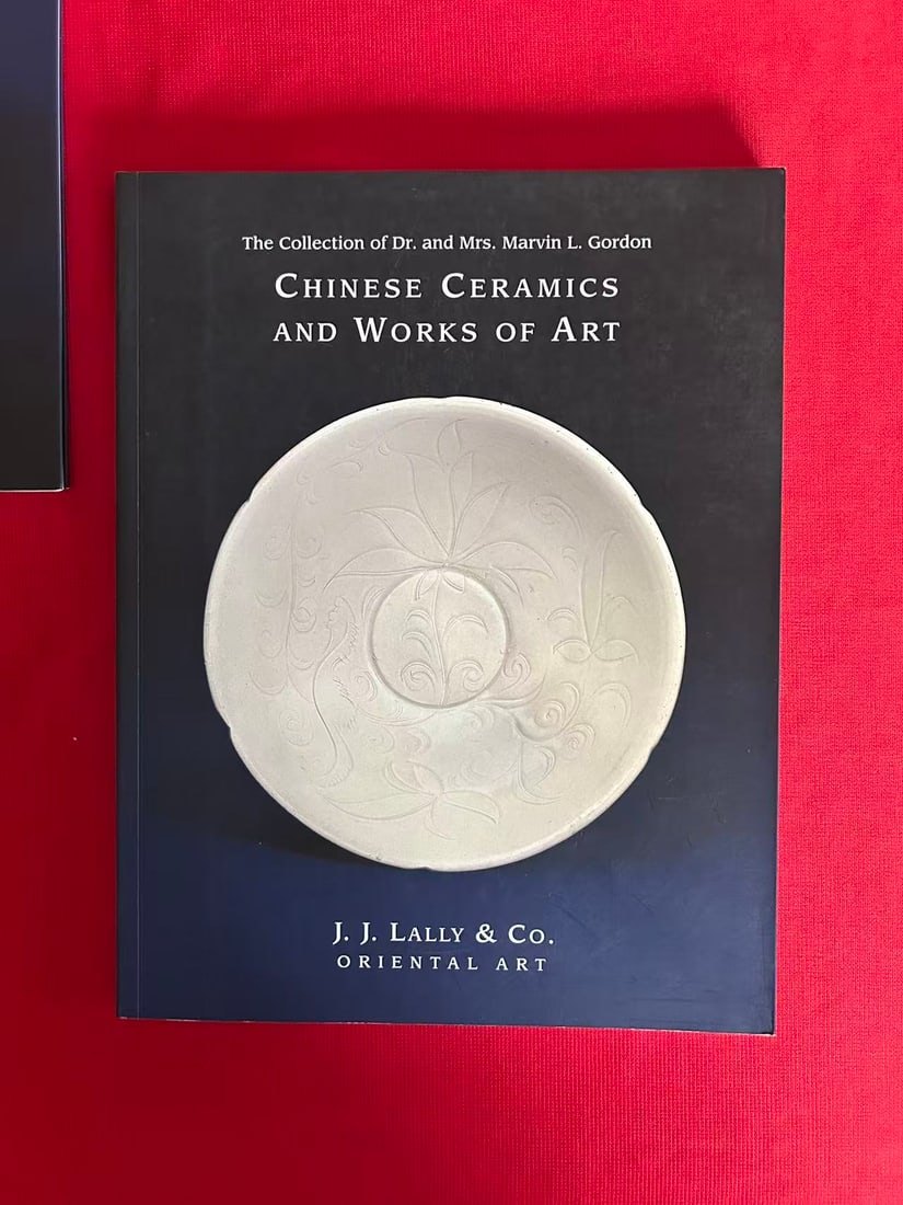 Famous Dealer J J Lally 2009 Dr and Mrs Marvin L Gordon Chinese Ceramics and Works of Art (1 of 3)