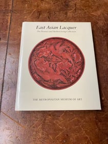 East Asian Lacquer The Florence and Herbert lrving Collection