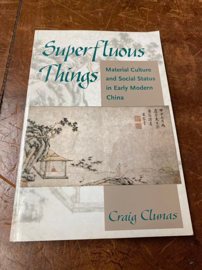 Material Culture and Social Statusin Early Modern China by Craig Clunas: Material Culture and Social Statusin Early Modern China by Craig Clunas, published in 2004 , good condition!