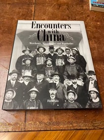 Encounters With China Merchants, Missionaries and Mandarins