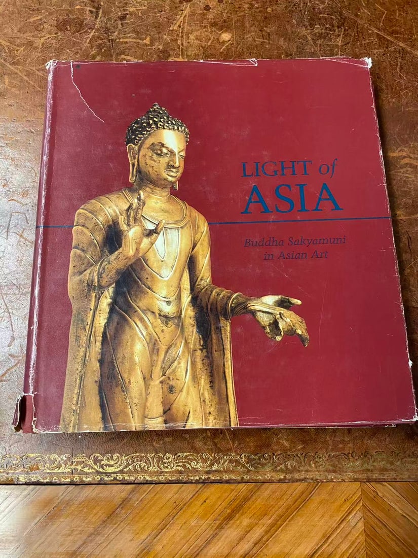 LIGHT Of ASIA Buddha Sakyamuni in Asian Art: LIGHT Of ASIA Buddha Sakyamuni in Asian Art, published in 1984, hard cover and good condition!