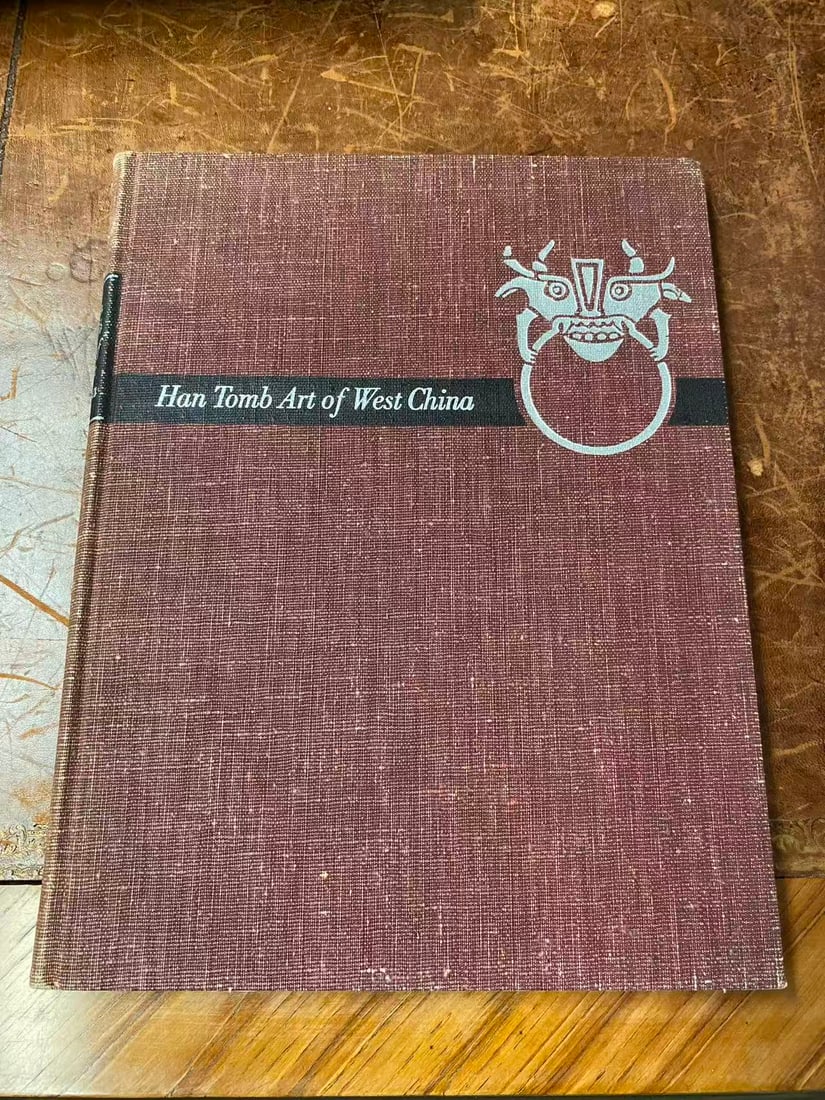 Han Tomb Art of West China: Han Tomb Art of West China, published in 1951, hard cover and good condition!