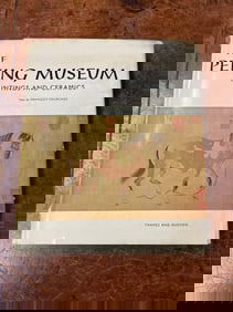 THE PEKING MUSEUM PAINTINGS AND CERAMICS