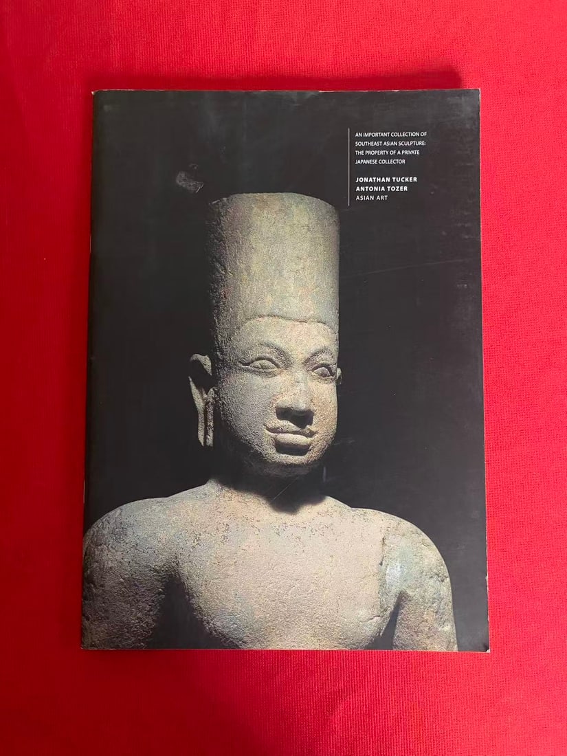 Jonathan Tucker 2005 An Important Collection of Southeast Asian Sculpture: Jonathan Tucker 2005 An Important Collection of Southeast Asian Sculpture , good condition!
