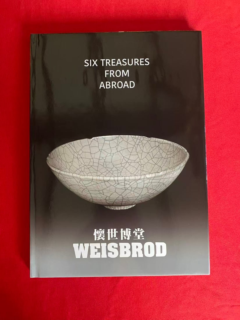 WEISBROD 2023 SIX TREASURES FROM ABROAD: WEISBROD 2023 SIX TREASURES FROM ABROAD, hard cover and very good condition!