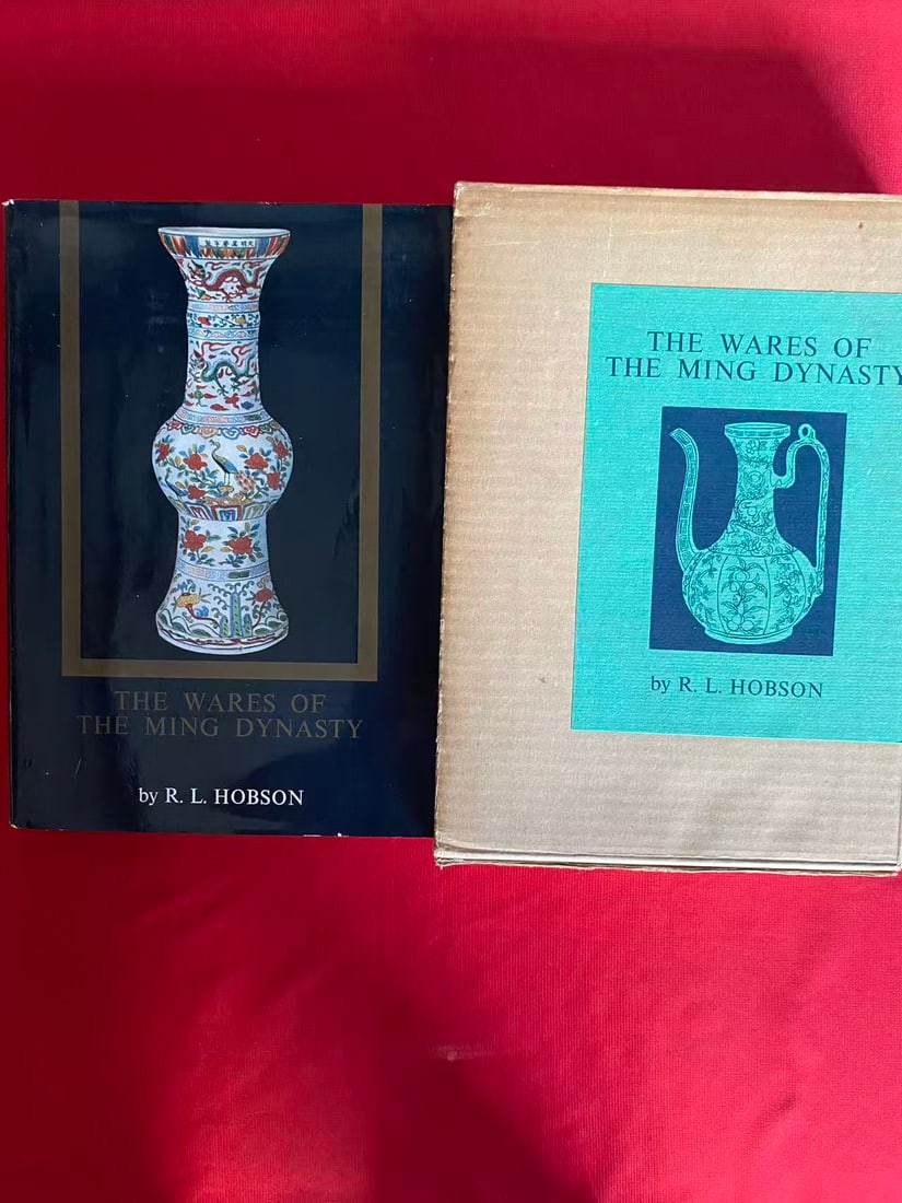 THE WARES OF THE MING DYNASTY By R. L. HOBSON: THE WARES OF THE MING DYNASTY By R. L. HOBSON , published in 1969 , hard cover and including the slipbox, good condition!