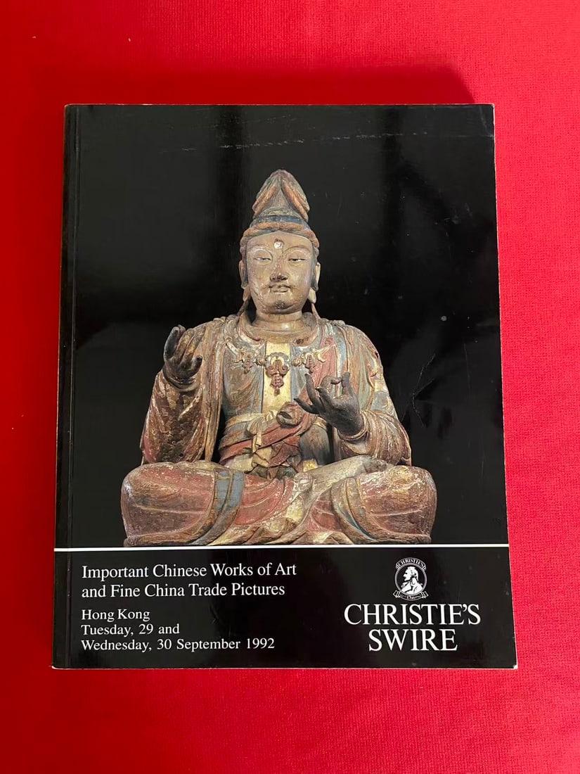 HK Christie's 1992 Important Chinese Works of Art and Fine China Trade Pictures: HK Christie's 1992 Important Chinese Works of Art and Fine China Trade Pictures , good condition!