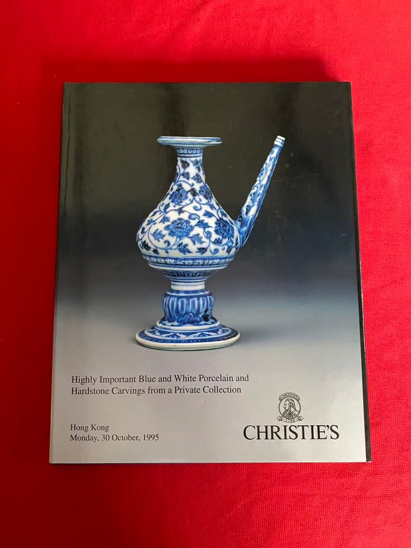HK Christie's 1995 Important Blue and White Porcelain ,Hardstone Carvings from a Private Collection: HK Christie's 1995 Important Blue and White Porcelain ,Hardstone Carvings from a Private Collection , hard cover and good condition!