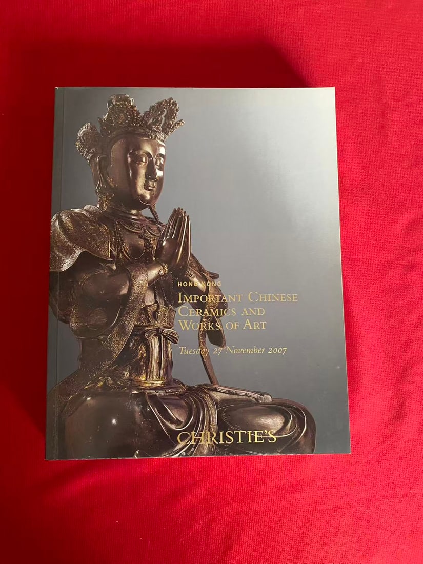 HK Christie's 2007 Important Chinese Ceramics and Works of Art ( very heavy): HK Christie's 2007 Important Chinese Ceramics and Works of Art ( very heavy), good condition!