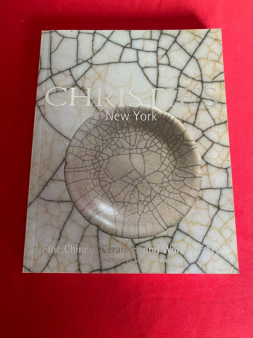 NY Christie's 2004 FINE CHINESE CERAMICS AND WORKS OF ART: NY Christie's 2004 FINE CHINESE CERAMICS AND WORKS OF ART , good condition!