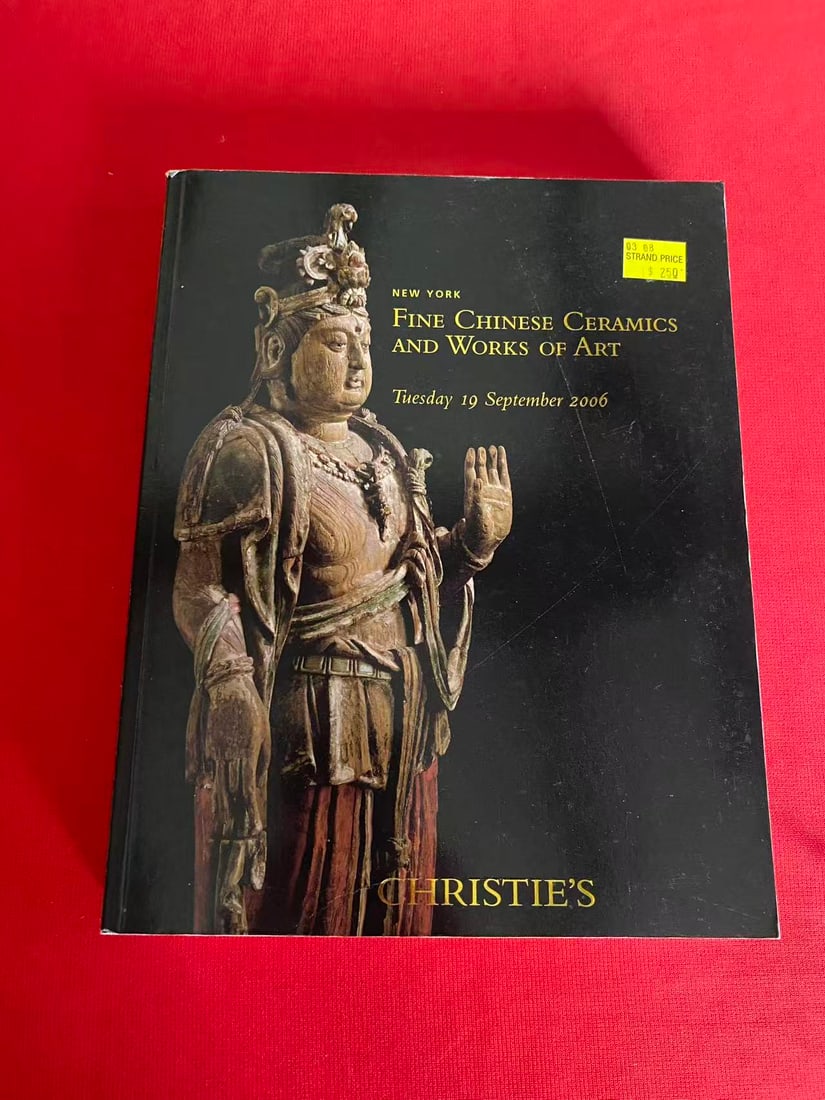 NY Christie's 2006 FINE CHINESE CERAMICS AND WORKS OF ART (1 of 3)