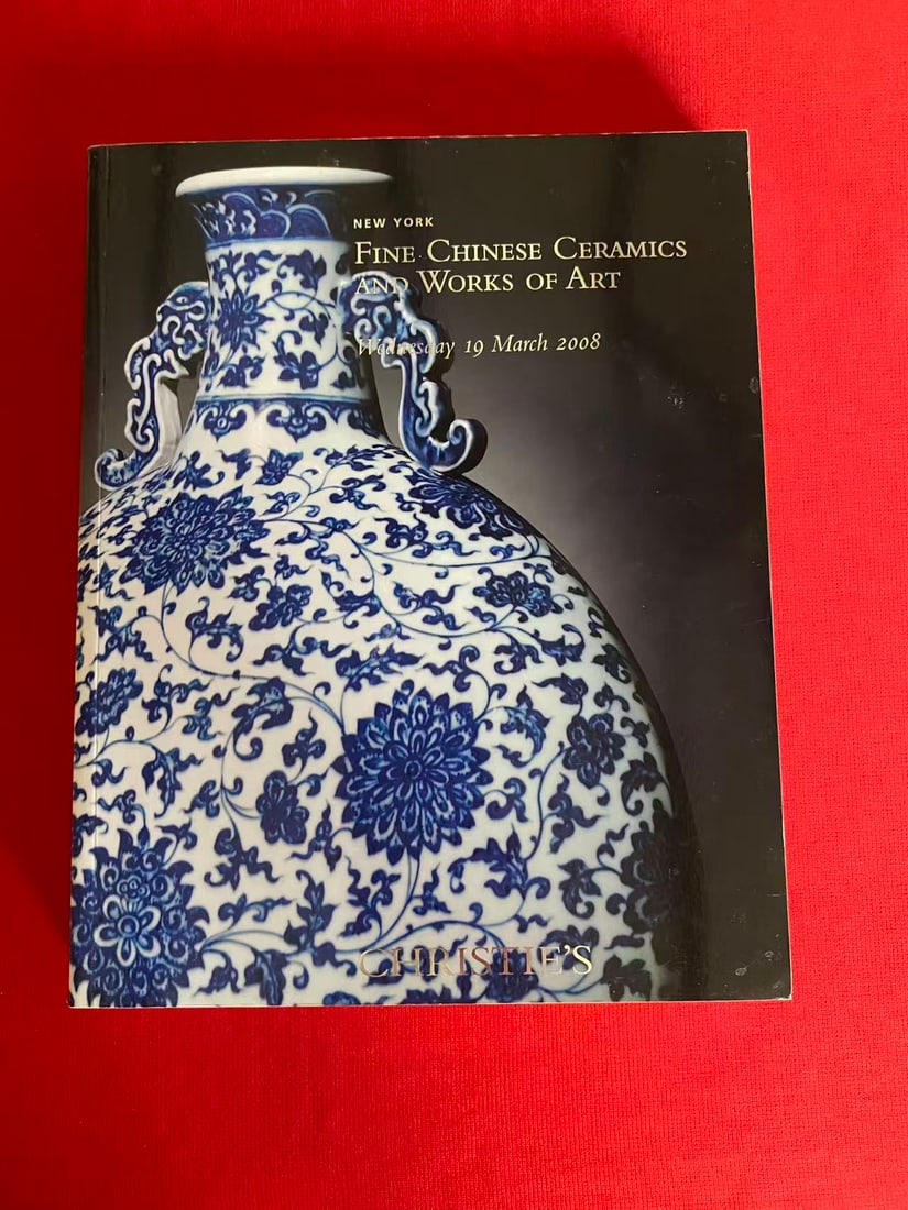 NY Christie's 2008 FINE.CHINESE CERAMICS AND WORKS OF ART: NY Christie's 2008 FINE.CHINESE CERAMICS AND WORKS OF ART, heavy catalog and good condition!