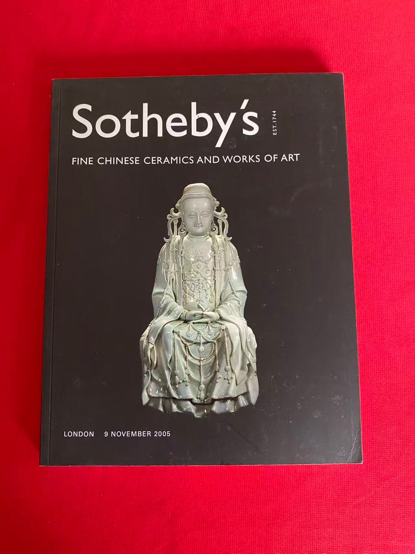 LD Sotheby's 2005 FINE CHINESE CERAMICS AND WORKS OF ART (1 of 3)