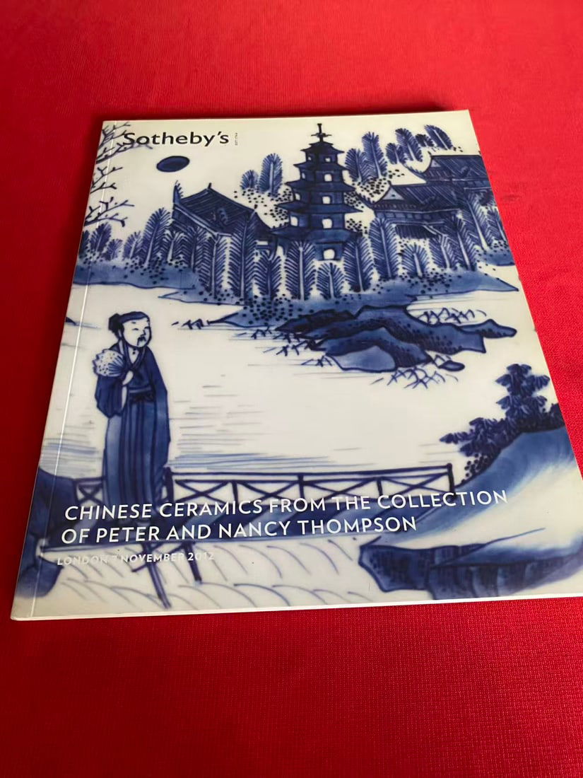 LD Sotheby's 2002 Chinese Ceramics from The Collection of Peter and Nancy Thompson: LD Sotheby's 2002 Chinese Ceramics from The Collection of Peter and Nancy Thompson , very good condition!