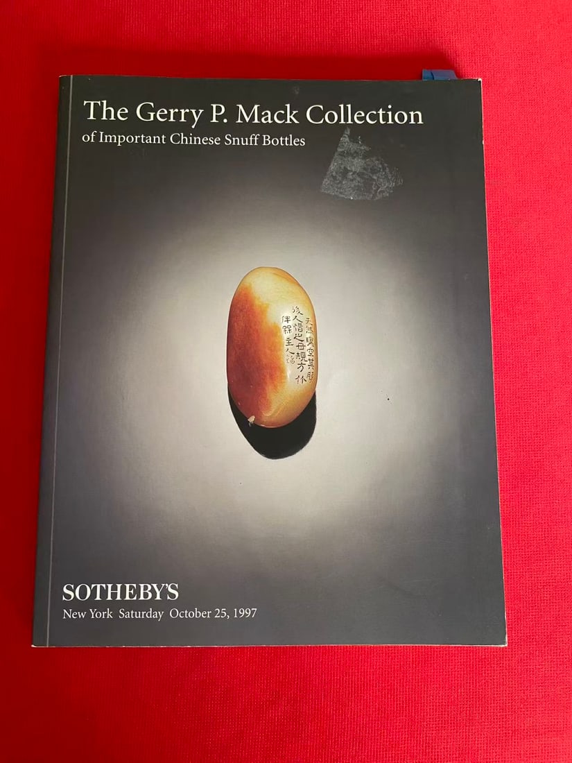 NY Sotheby's 1997 The Gerry P. Mack Collection of Important Chinese Snuff Bottles: NY Sotheby's 1997 The Gerry P. Mack Collection of Important Chinese Snuff Bottles, good condition!