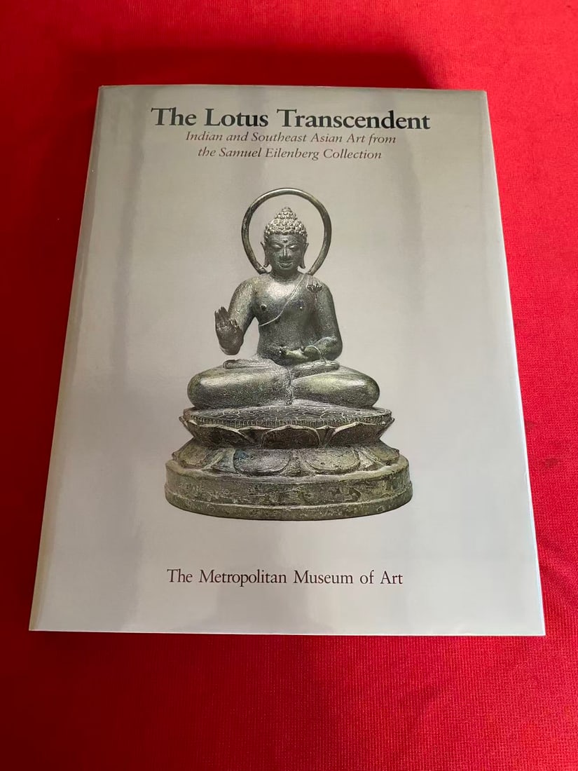 The Lotus Transcendent Indian and Southeast Asian Art from the Samuel Eilenberg Collection: The Lotus Transcendent Indian and Southeast Asian Art from the Samuel Eilenberg Collection , published in 1991 , hard cover and good condition!