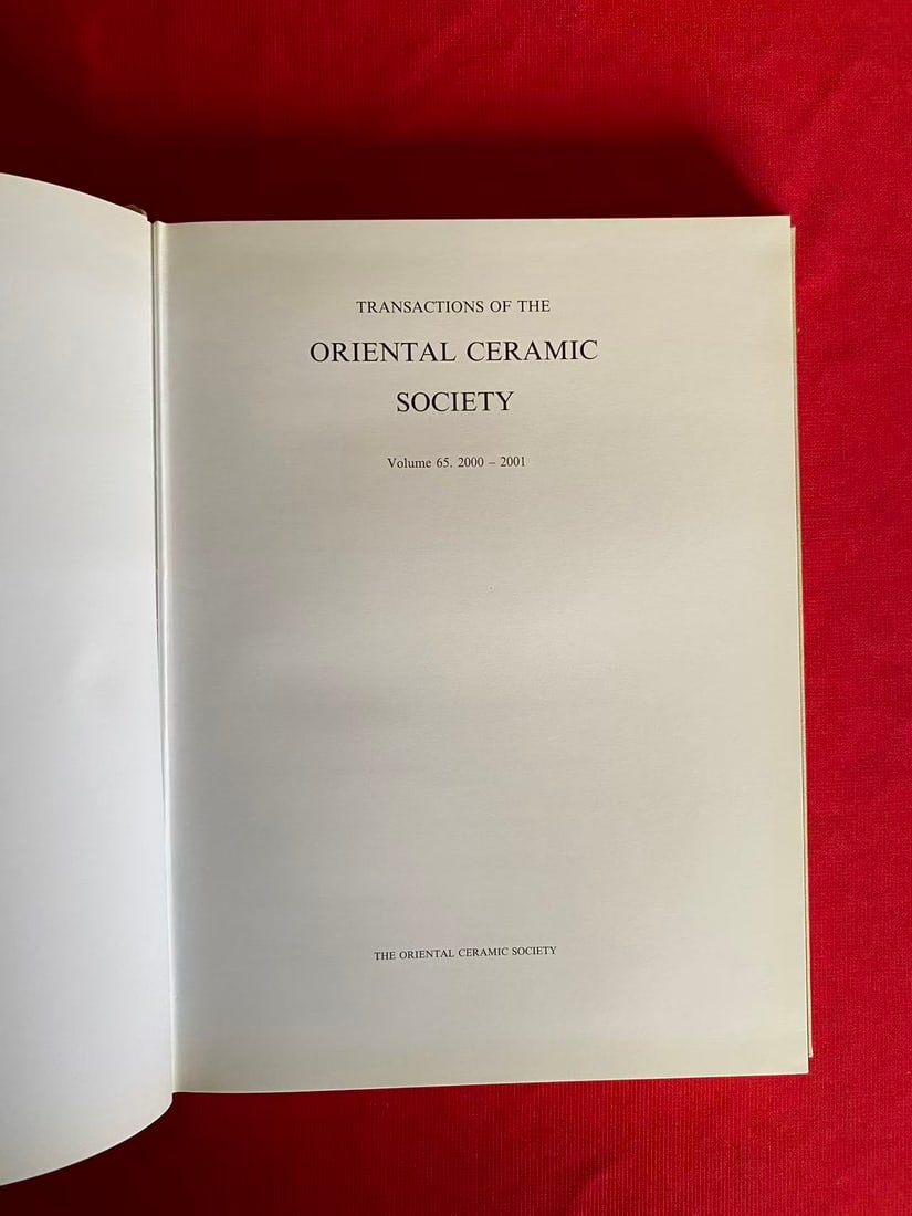TRANSACTIONS OF THE ORIENTAL CERAMIC SOCIETY 2000 - 2001: TRANSACTIONS OF THE ORIENTAL CERAMIC SOCIETY 2000 - 2001 , hard cover and good condition!