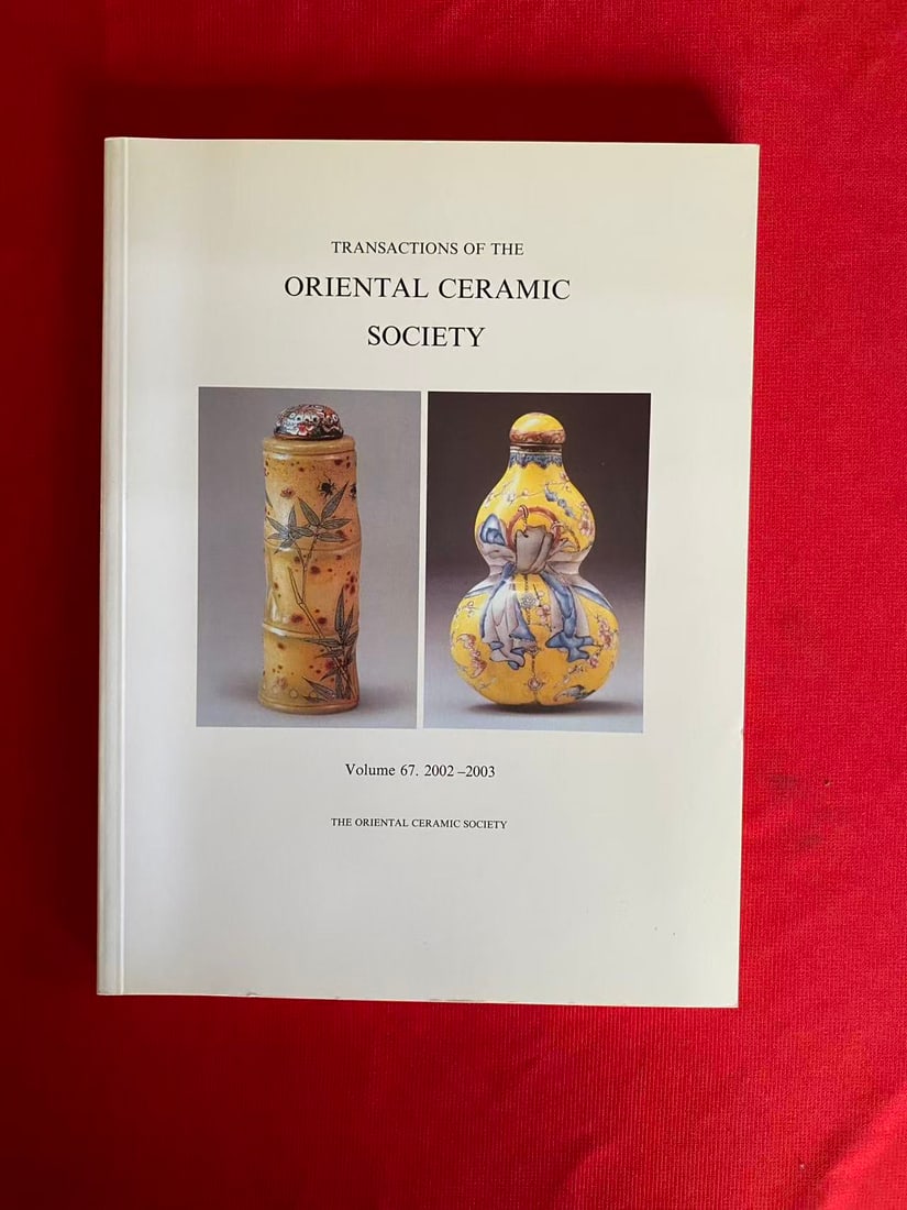 TRANSACTIONS OF THE ORIENTAL CERAMIC SOCIETY 2002-2003: TRANSACTIONS OF THE ORIENTAL CERAMIC SOCIETY 2002-2003, good condition!