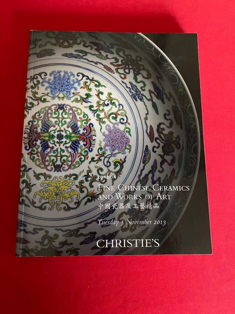 LD Christie's 2013 FINE CHINESE CERAMICS AND WORKS OF ART: LD Christie's 2013 FINE CHINESE CERAMICS AND WORKS OF ART, good condition!