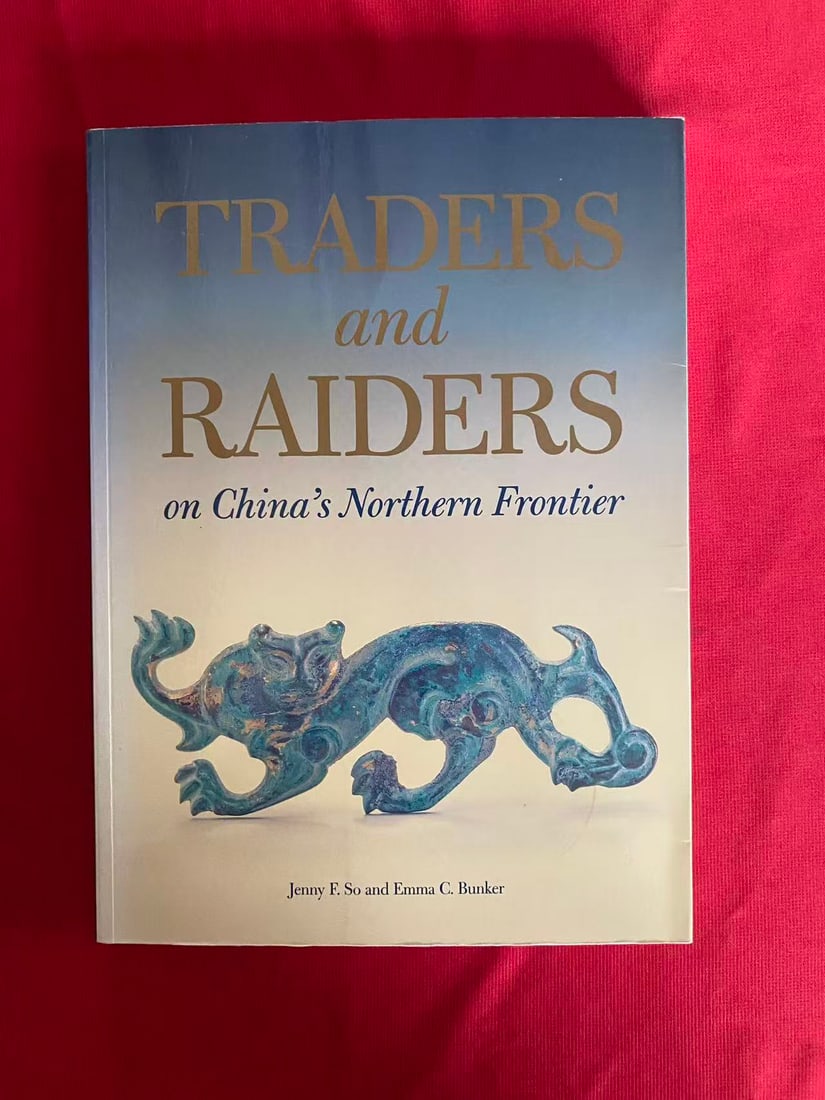 TRADERS and RAIDERS on China's Northern Frontier: TRADERS and RAIDERS on China's Northern Frontier , published in 1995 , good condition!