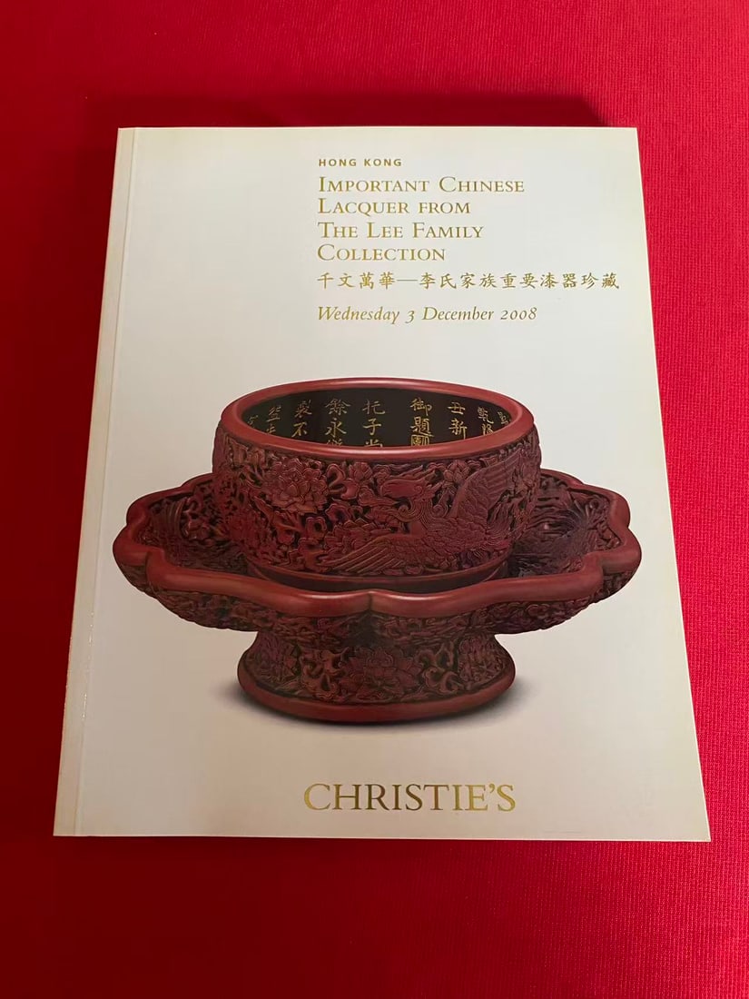 HK Christie's 2008 IMPORTANT CHINESE LACQUER FROM THE LEE FAMILY COLLECTION: HK Christie's 2008 IMPORTANT CHINESE LACQUER FROM THE LEE FAMILY COLLECTION, good condition!