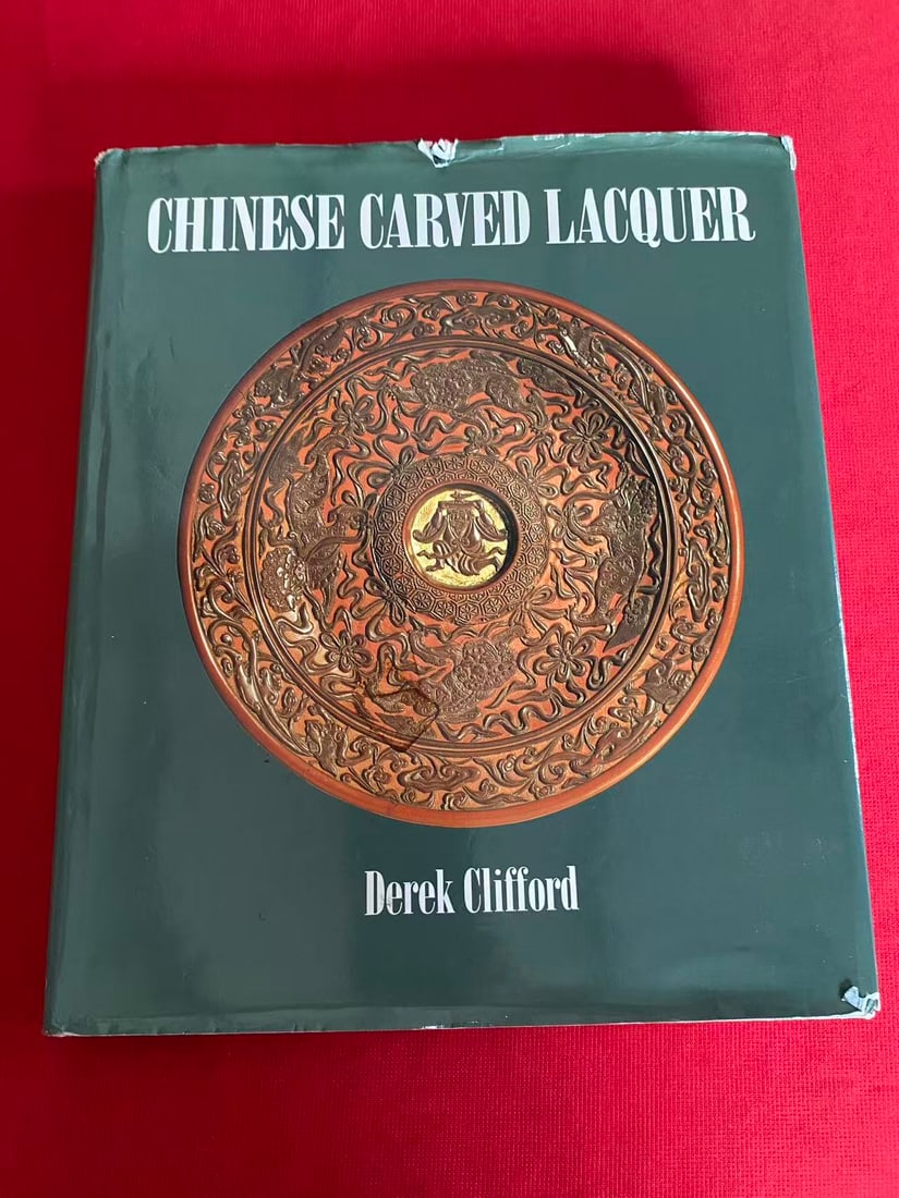 CHINESE CARVED LACQUER by Derek Clifford: CHINESE CARVED LACQUER by Derek Clifford , published in 1992 , hard cover and good condition!