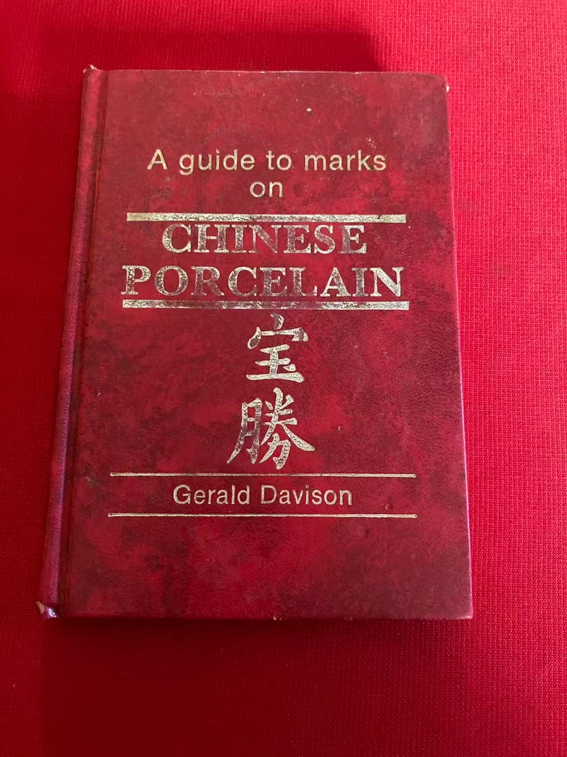 A guide to marks on CHIINESE PORCELAIN by Gerald Davison: A guide to marks on CHIINESE PORCELAIN by Gerald Davison, published in 1987 , hard cover and good condition!