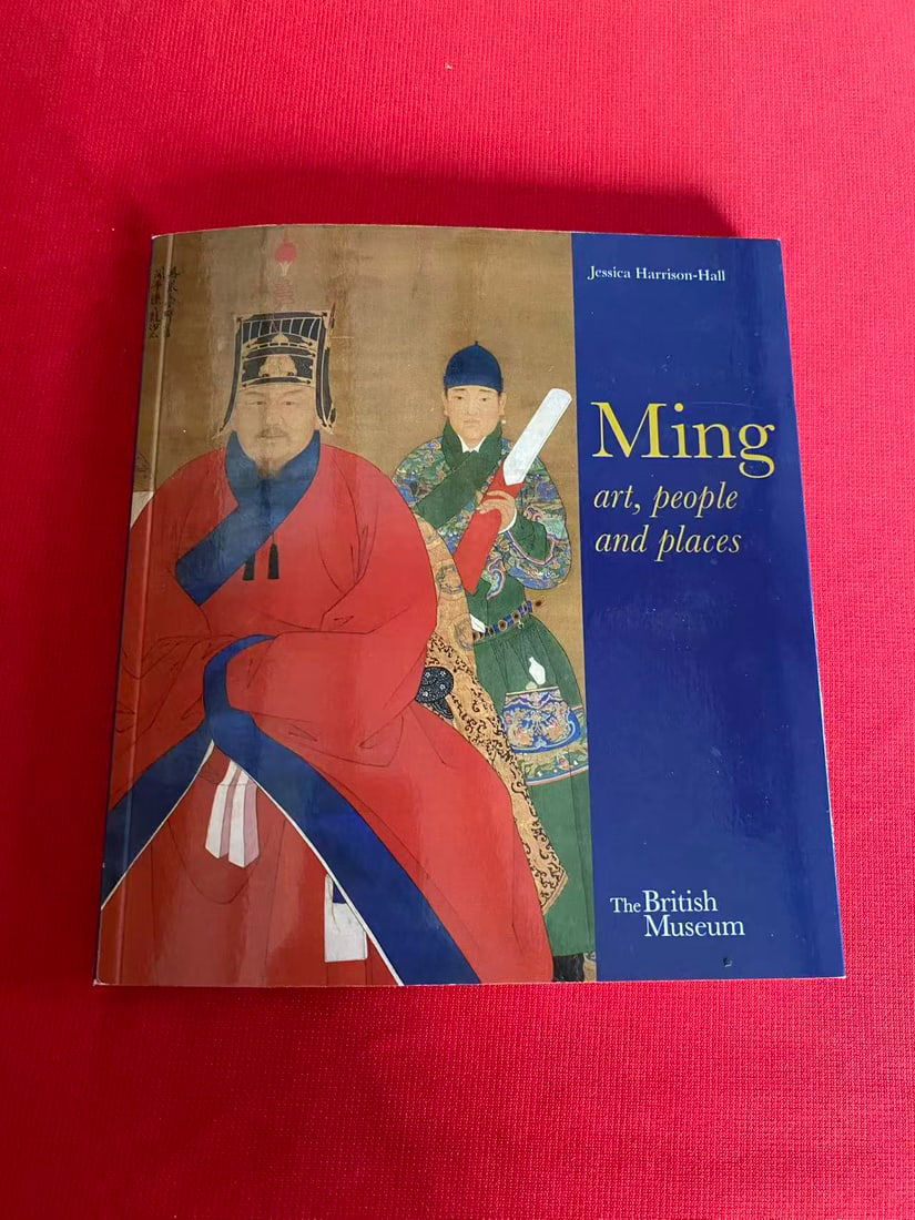 Ming art, people and places by The British Museum: Ming art, people and places by The British Museum , published in 2014, good condition!