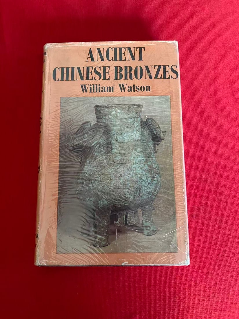 ANCIENT CHINESE BRONZES by William Watson: ANCIENT CHINESE BRONZES by William Watson, published in 1962, hard cover and good condition!