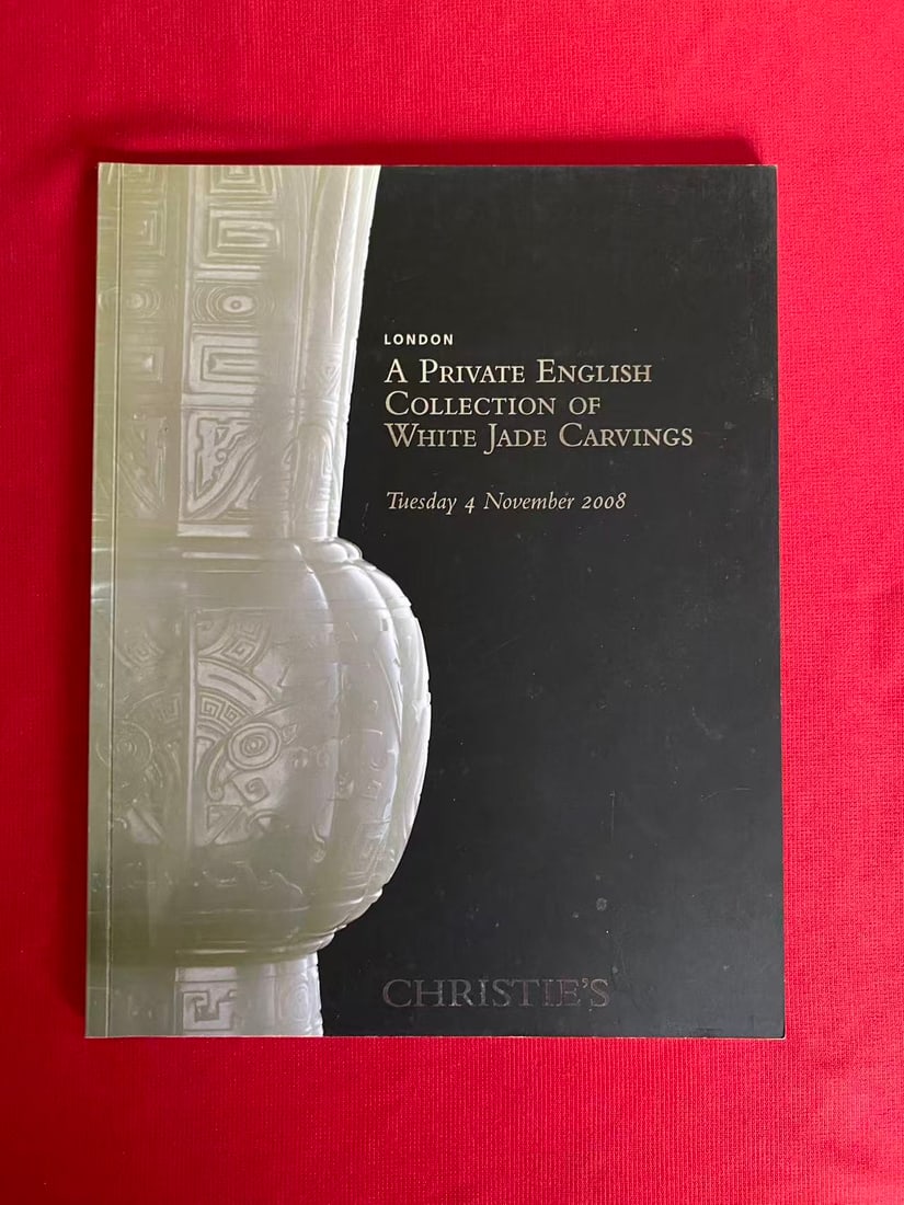 LD Christie's 2008 A PRIVATE ENGLISH COLLECTION OF WHITE JADE CARVINGS: LD Christie's 2008 A PRIVATE ENGLISH COLLECTION OF WHITE JADE CARVINGS, good condition!