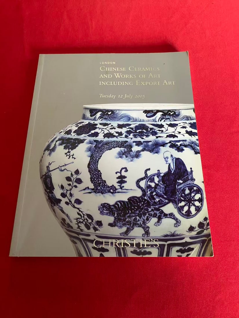 LD Christie's 2005 CHINESE CERAMICS AND WORKS OF ART INCLUDING EXPORT ART: LD Christie's 2005 CHINESE CERAMICS AND WORKS OF ART INCLUDING EXPORT ART , good condition!