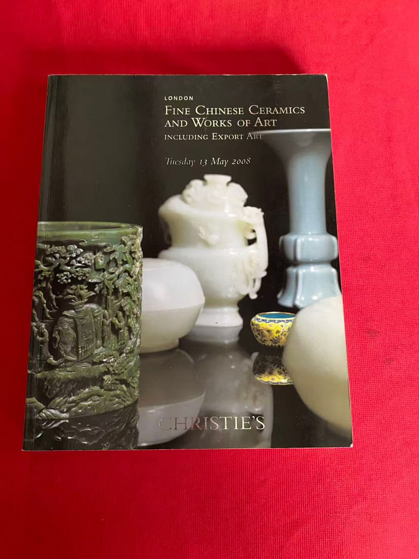 LD Christie's 2008 CHINESE CERAMICS AND WORKS OF ART INCLUDING EXPORT ART: LD Christie's 2008 CHINESE CERAMICS AND WORKS OF ART INCLUDING EXPORT ART, good condition!