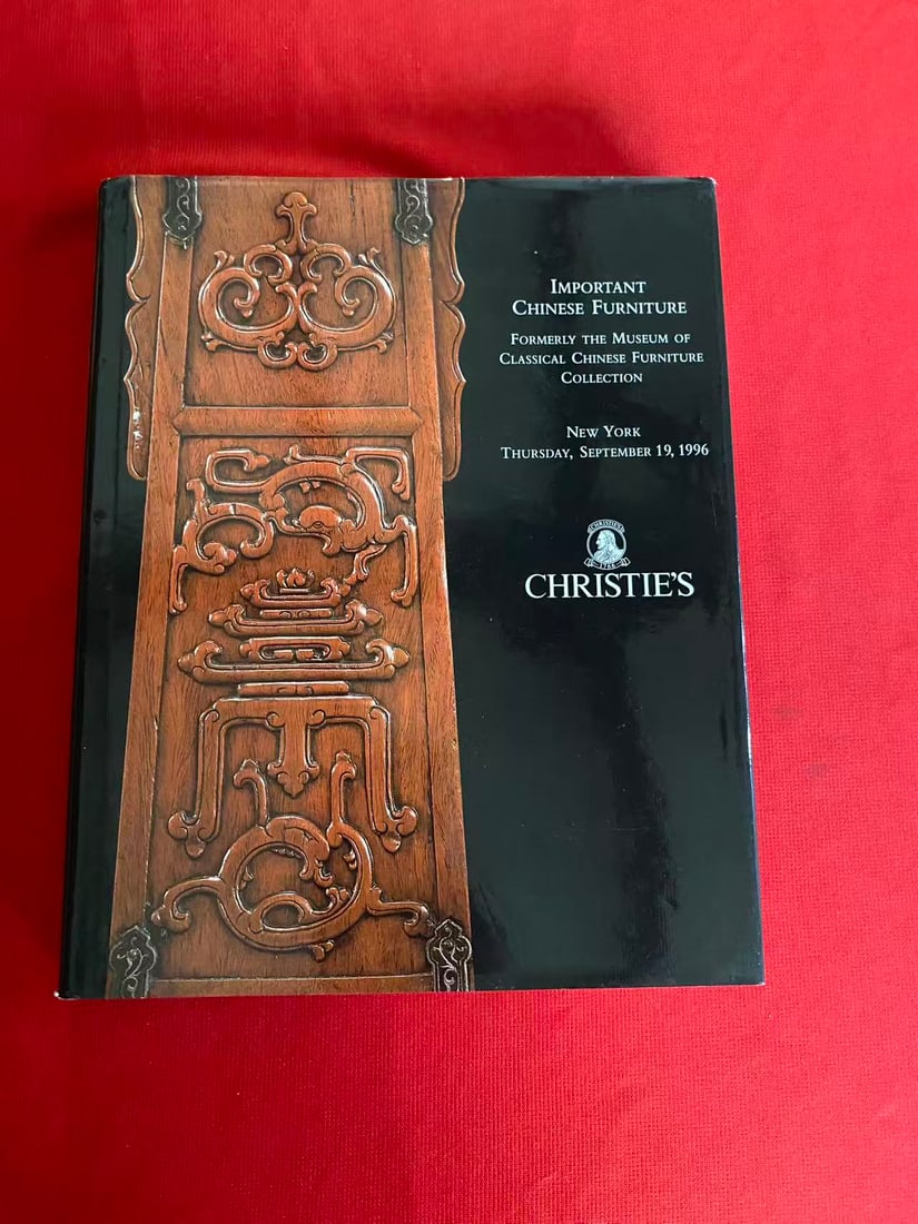 NY Christie's 1996 IMPORTANT CHINESE FURNITURE FORMERLY THE MUSEUM OF CLASSICAL CHINESE FURNITURE: NY Christie's 1996 IMPORTANT CHINESE FURNITURE FORMERLY THE MUSEUM OF CLASSICAL CHINESE FURNITURE, hard cover and good condition!