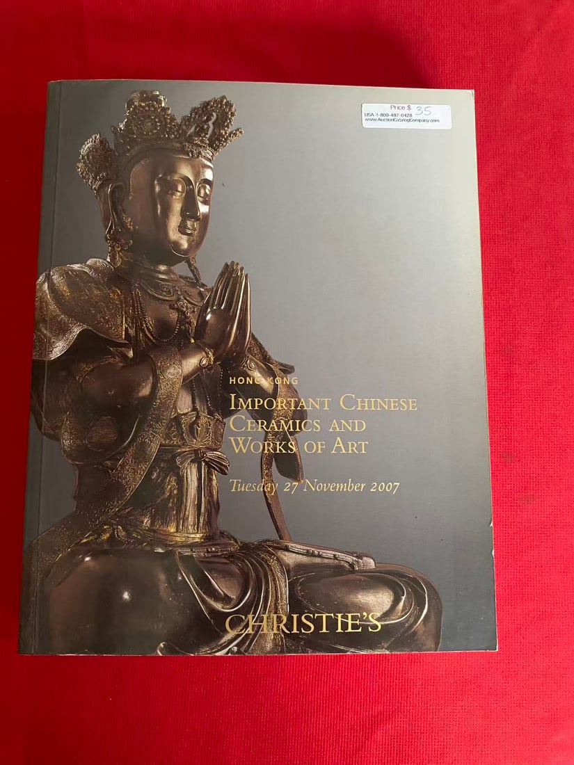 HK Christie's 2007 IMPORTANT CHINESE CERAMICS AND WORKS OF ART: HK Christie's 2007 IMPORTANT CHINESE CERAMICS AND WORKS OF ART, good condition!