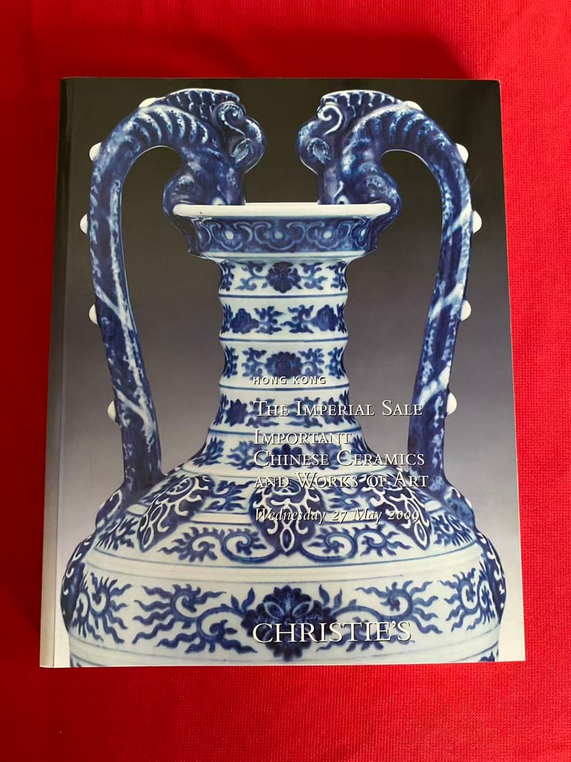 HK Christie's 2009 THE IMPERIAL SALE IMPORTANT CHINESE CERAMICS AND WORKS OF ART: HK Christie's 2009 THE IMPERIAL SALE IMPORTANT CHINESE CERAMICS AND WORKS OF ART , good condition!