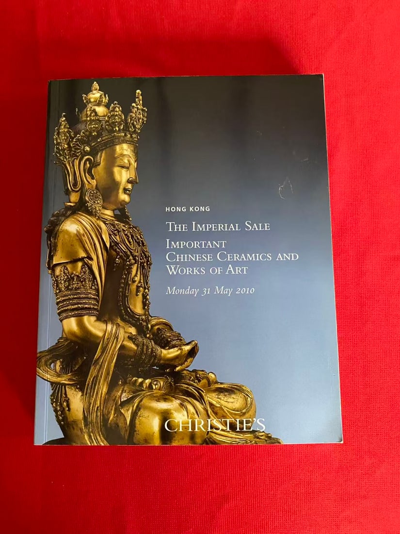 HK Christie's 2010 THE IMPERIAL SALE IMPORTANT CHINESE CERAMICS AND WORKS OF ART: HK Christie's 2010 THE IMPERIAL SALE IMPORTANT CHINESE CERAMICS AND WORKS OF ART , good condition!