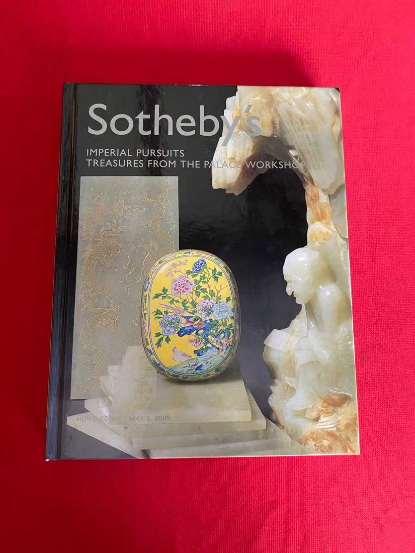 HK Sotheby's 2005 IMPERIAL PURSUITS TREASURES FROM THE PALACE WORKSHOPS: HK Sotheby's 2005 IMPERIAL PURSUITS TREASURES FROM THE PALACE WORKSHOPS, hard cover and good condition!