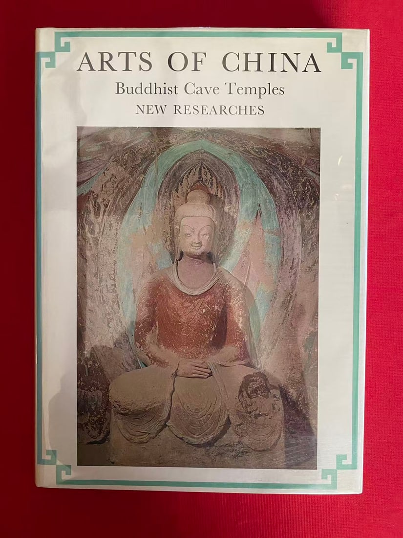 ARTS OF CHINA Buddhist Cave Temples NEW RESEARCHES: ARTS OF CHINA Buddhist Cave Temples NEW RESEARCHES , published in 1969, hard cover and good condition!