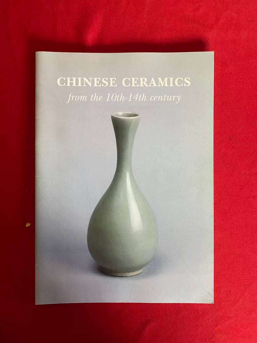 CHINESE CERAMICS from the IOth-l4th century: CHINESE CERAMICS from the IOth-l4th century, published in 2006, very good condition!
