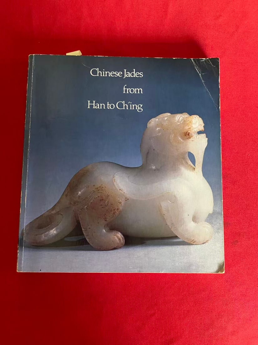 Chinese Jades from Han to Ching: Chinese Jades from Han to Ching, published in 1980, good condition!