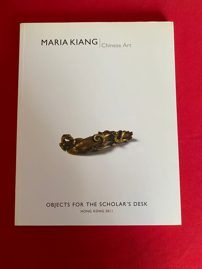 MARIA KIANG 2011 Chinese Art OBJECTS FOR THE SCHOLAR'S DESK: MARIA KIANG 2011 Chinese Art OBJECTS FOR THE SCHOLAR'S DESK, good condition!
