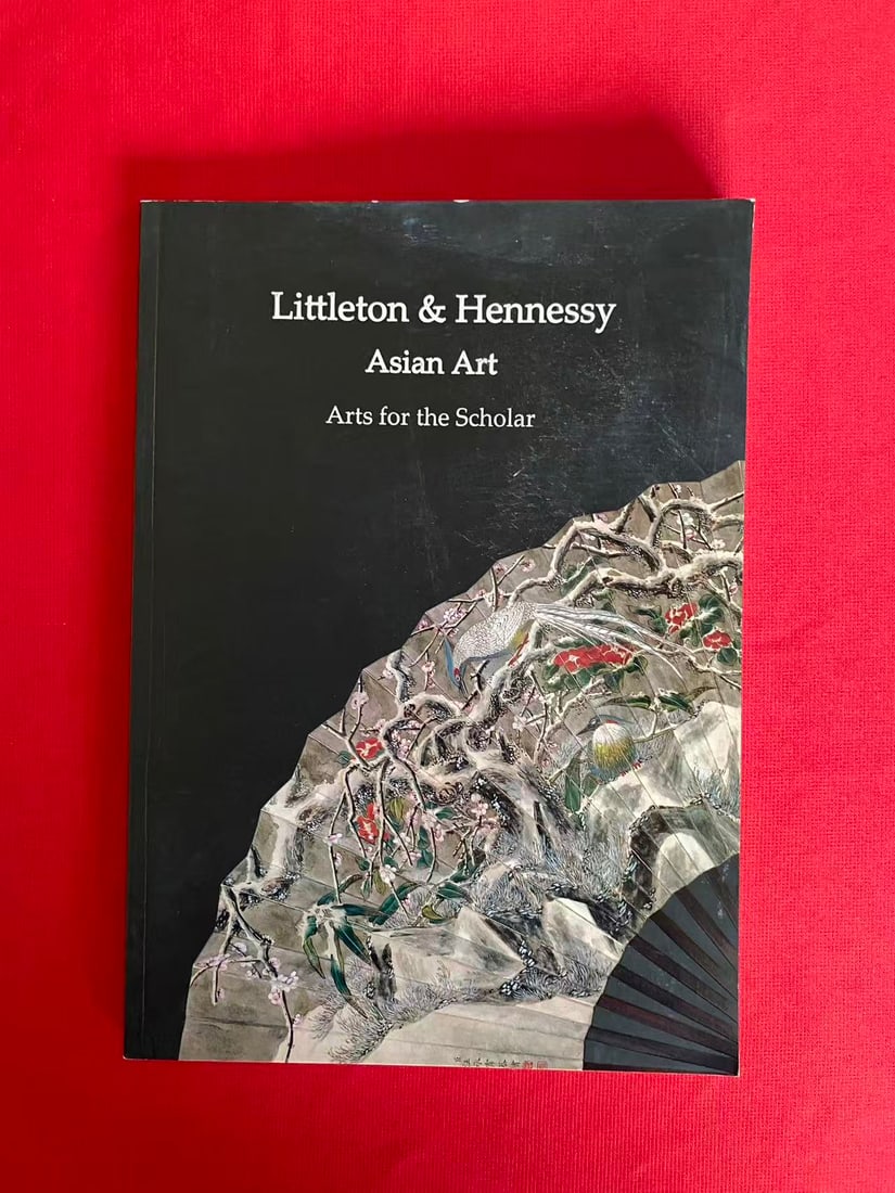 Littleton & Hennessy Asian Art 2007 Arts for the Scholar: Littleton & Hennessy Asian Art 2007 Arts for the Scholar, good condition!