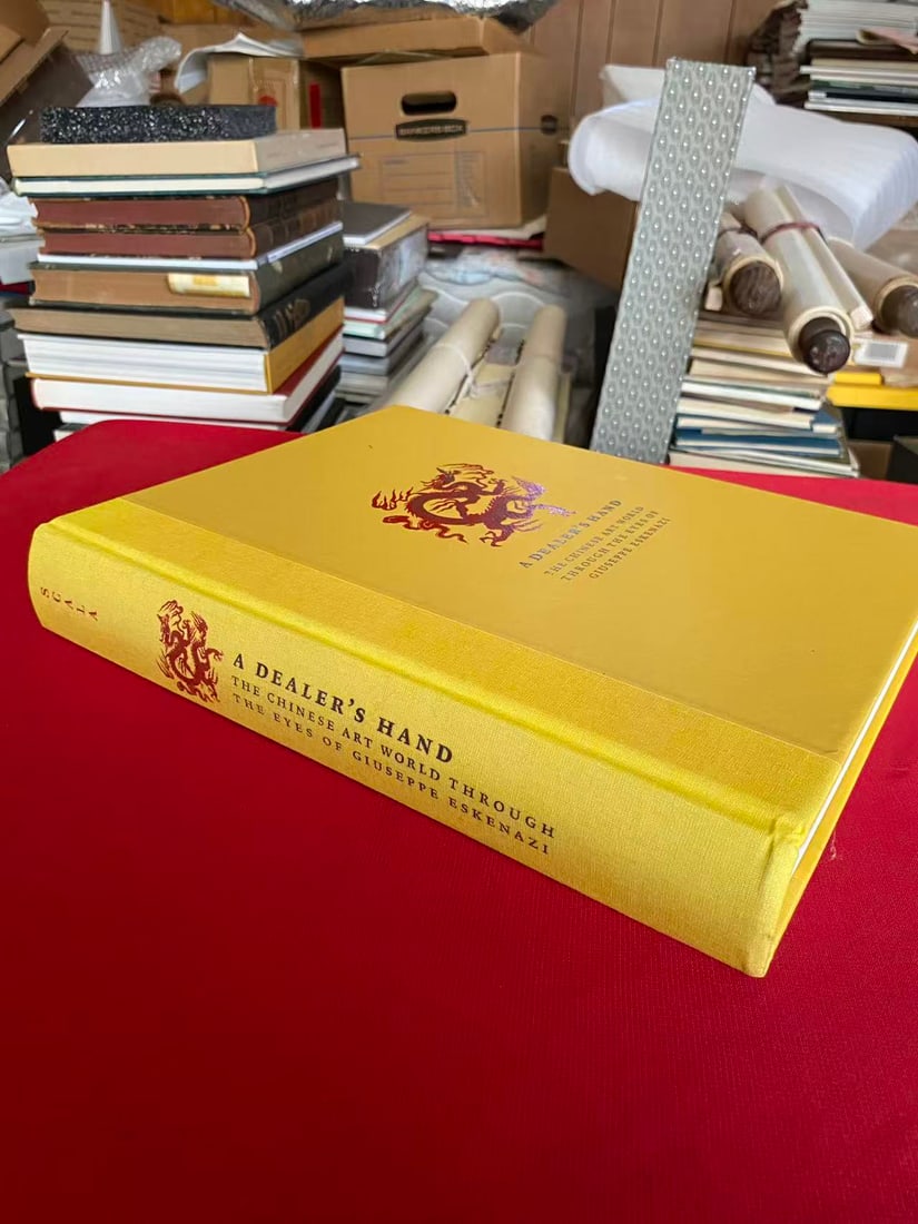 A DEALER'S HAND THE CHINESE ART WORLD THROUGH THE EYES OF GIUSEPPE ESKENAZI - 2