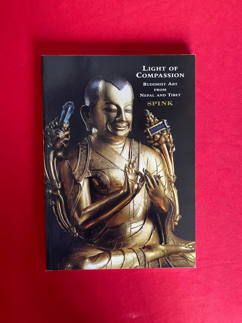 Famous Dealer Spink 1997 LIGHT OF COMPASSION BUDDHIST ART FROM NEPAL AND TIBET: Famous Dealer Spink 1997 LIGHT OF COMPASSION BUDDHIST ART FROM NEPAL AND TIBET, good condition!