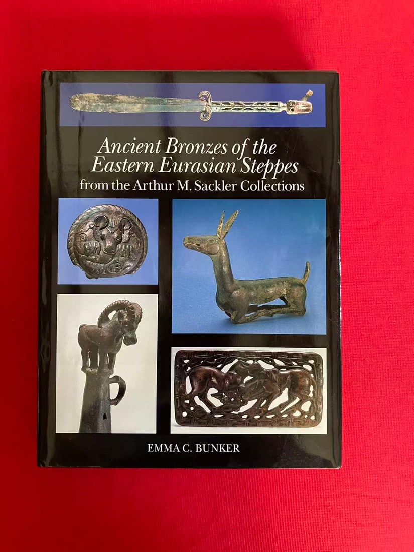 Ancient Bronzes of the Eastern Eurasian'Steppes from the Arthur M. Sackler Collections (1 of 3)