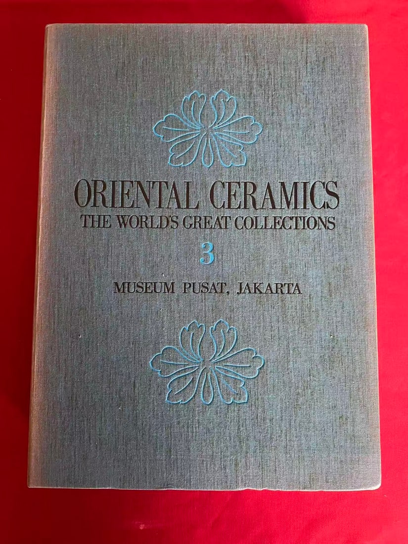ORIENTAL CERAMICS THE WORLDS GREAT COLLECTIONS 3 MUSEUM PUSAT, JAKARTA: ORIENTAL CERAMICS THE WORLDS GREAT COLLECTIONS 3 MUSEUM PUSAT, JAKARTA. Limited edition 300 copies, published in 1977 Japan, hard cover and including the slipbox, good condition!