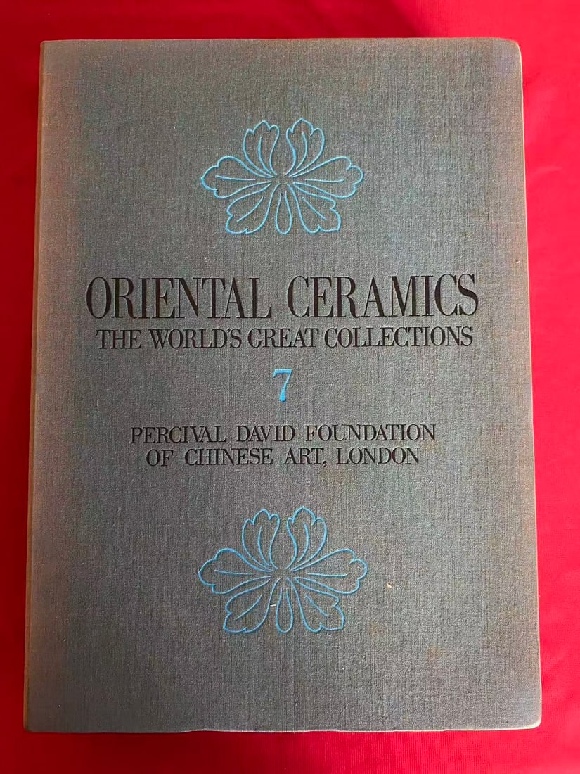 ORIENTAL CERAMICS 7 PERCIVAL DAVID FOUNDATION OF CHINESE ART, LONDON (1 of 5)